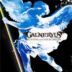 Galneryus : Hunting for Your Dream